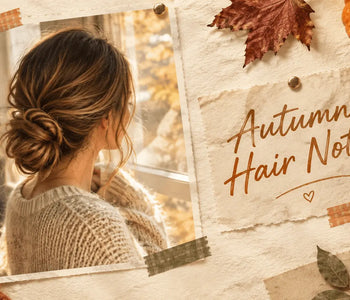 Autumn Hair Notes: The Full Guide to Extensions, Colors & Care