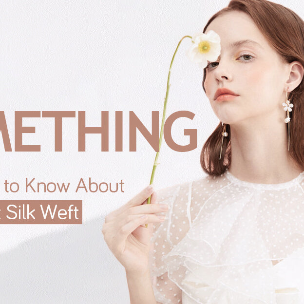 What Is Flat Silk Weft? Everything You Need to Know