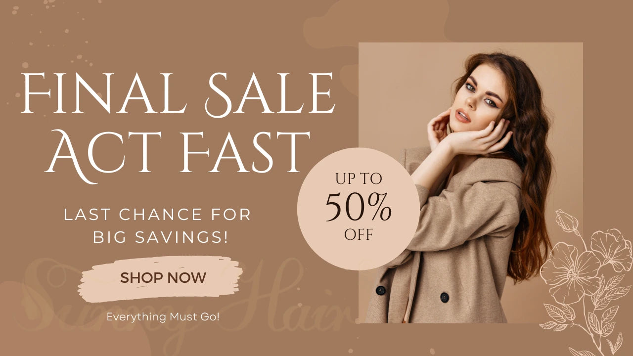 Sunny Hair, Clearance Sale, Last Call Deals, Affordable Hair Extensions, Premium Hair Extensions, 50% Off, Quality Hair Extensions, Discounted Prices, Limited Time, Clearance Event, Big Savings, Gorgeous Hair Extensions, Reduced Prices